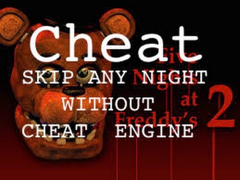 fnaf 4 skip night cheat